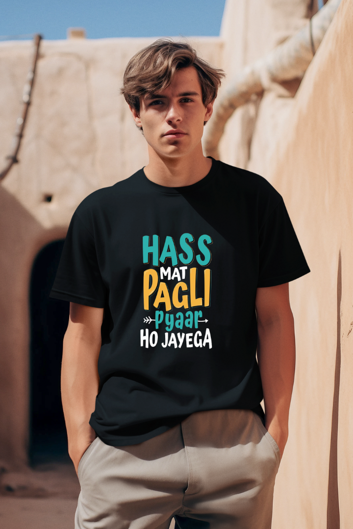 Hass Mat Pagli-Pyaar Ho Jayega- Premium Black Men T-shirt