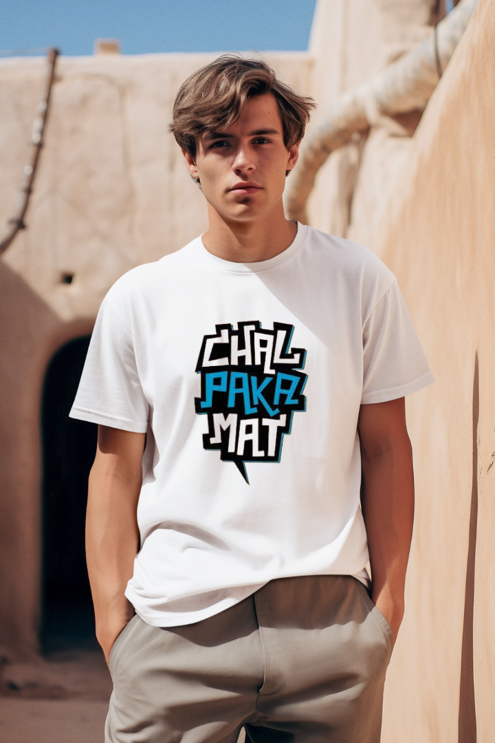 Chal Paka Mat- Premium White Men T-shirt