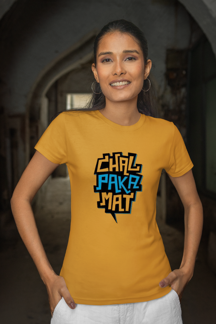 Chal Paka Mat- Premium Yellow Women T-shirt