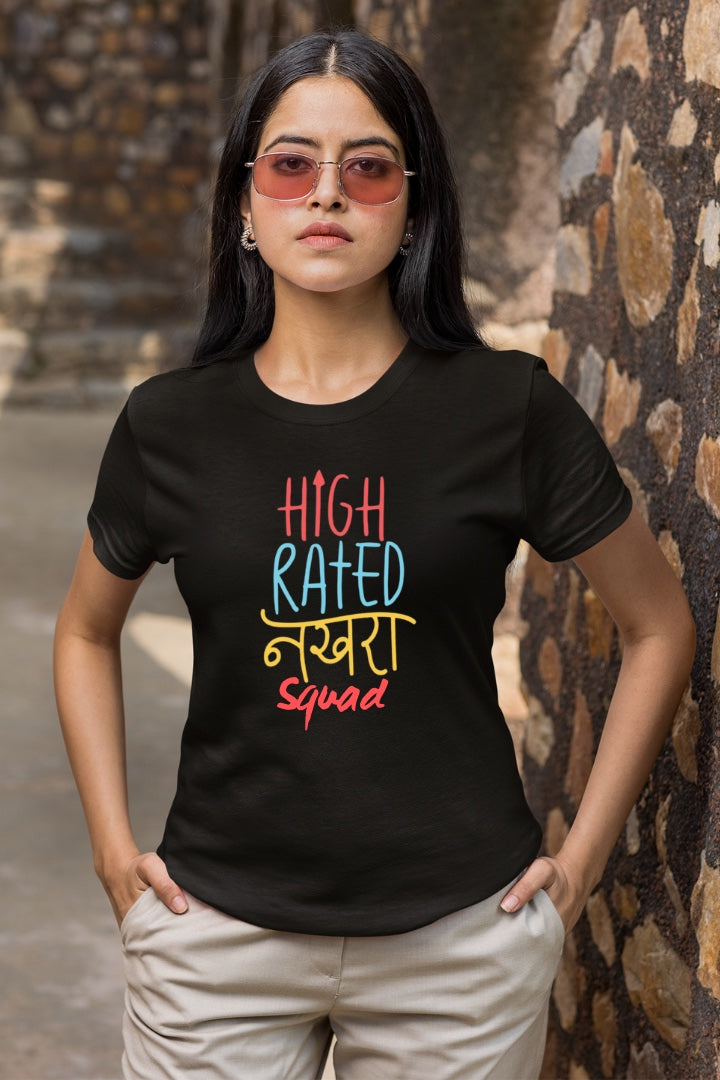 High Rated Nakhra Squad Friendship Theme Premium Women T-shirt
