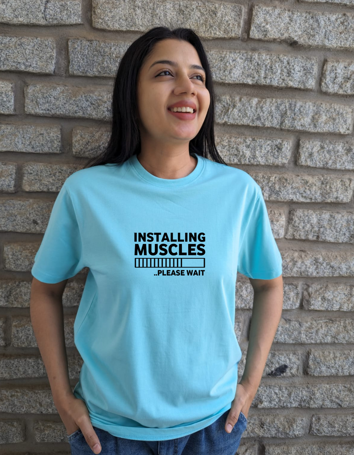 Installing Muscles, Please Wait - Women Regular Fit