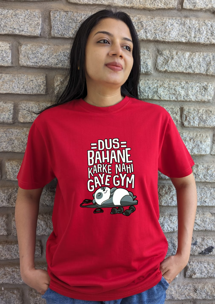 Dus Bahane Karke Nahi Gaye Gym- Women Regular Fit
