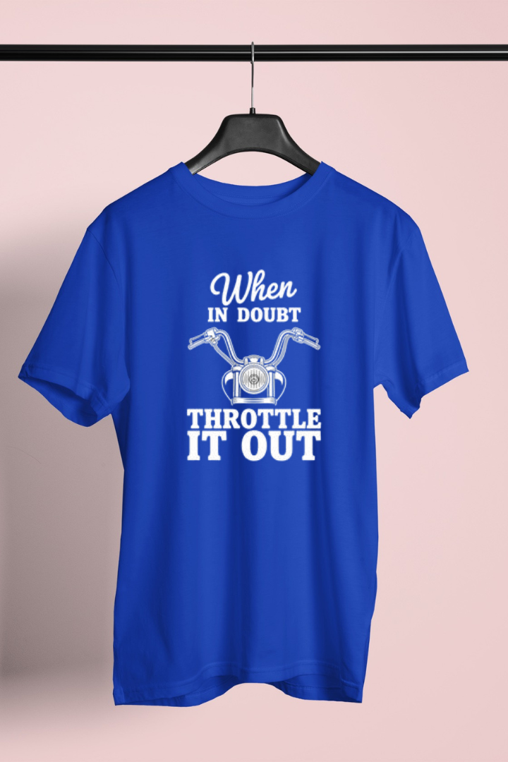 When In Doubt, Throttle It Out Unisex Cotton T-shirt