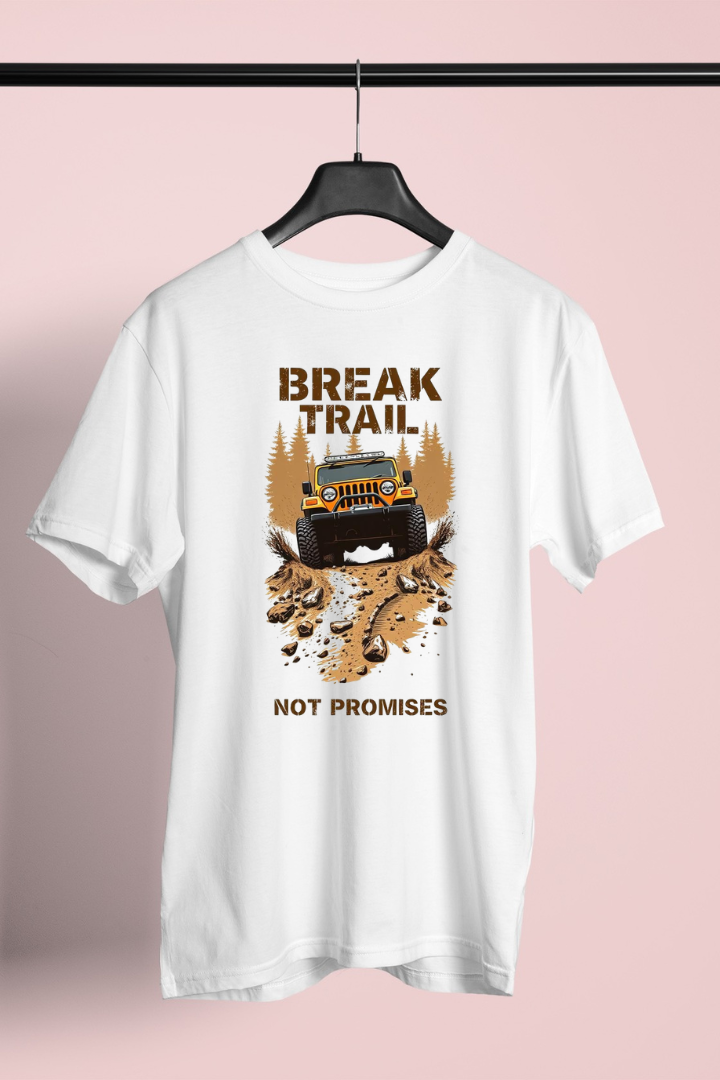 Break Trail Not Promises Unisex Cotton T-shirt