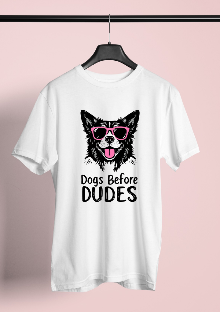 Dogs Before Dudes Graphic Unisex  T-shirt