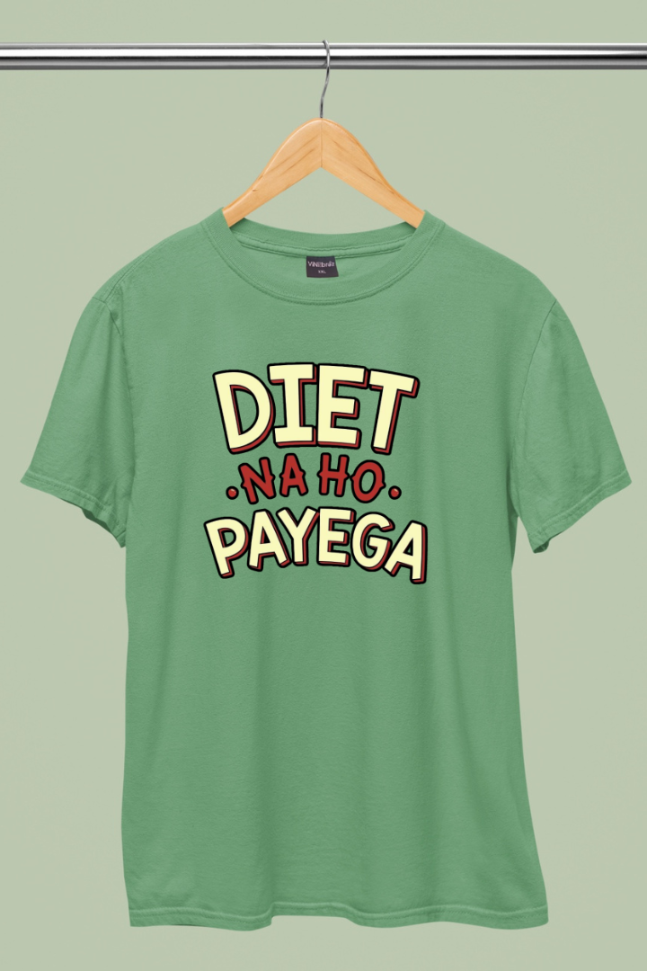 Diet Na Ho Payega- Women Regular Fit