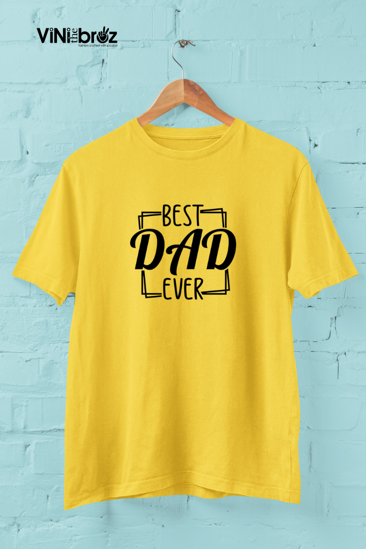 Best Dad Ever Unisex Regular T-shirt