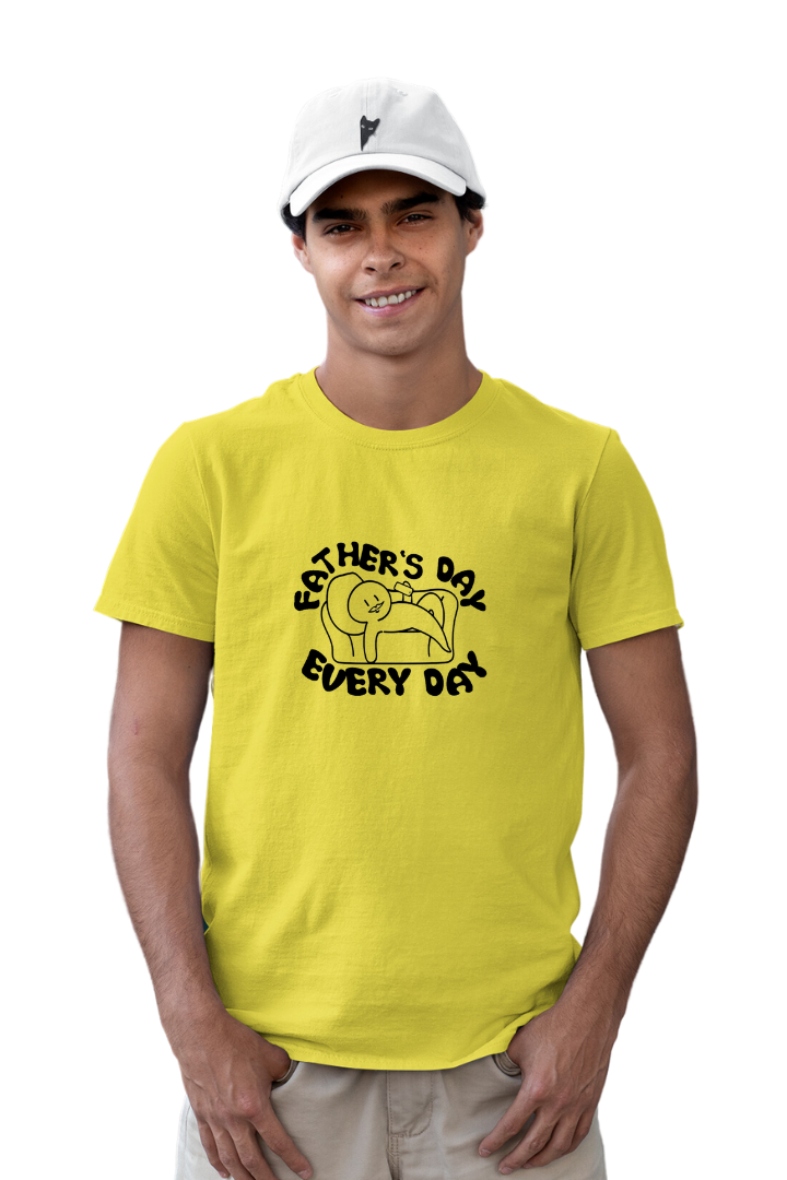 Father's Day Everyday- Men Regular T-shirt