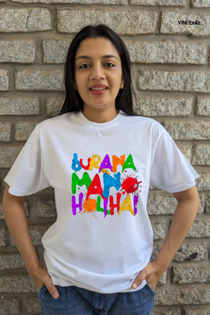 Burana Mano Holi Hai Unisex Cotton Tshirt