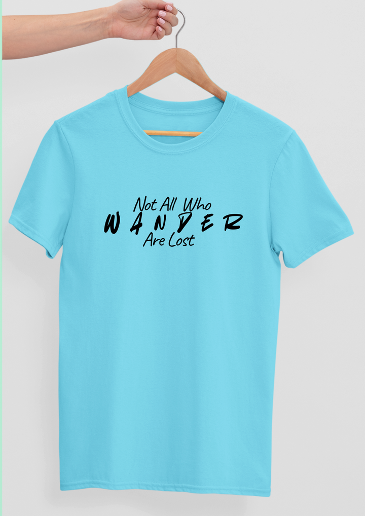 Not All Who Wander Are Lost  Unisex Cotton T-shirt