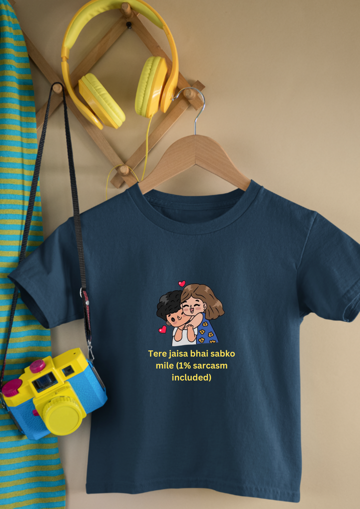 1 % Sarcasm Included Rakshabandhan Theme Kids Unisex Regular t-shirt