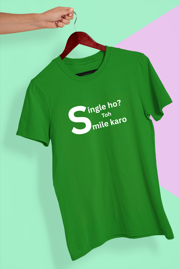 Single Ho Tho Smile Karo Unisex Cotton Fit T-shirt