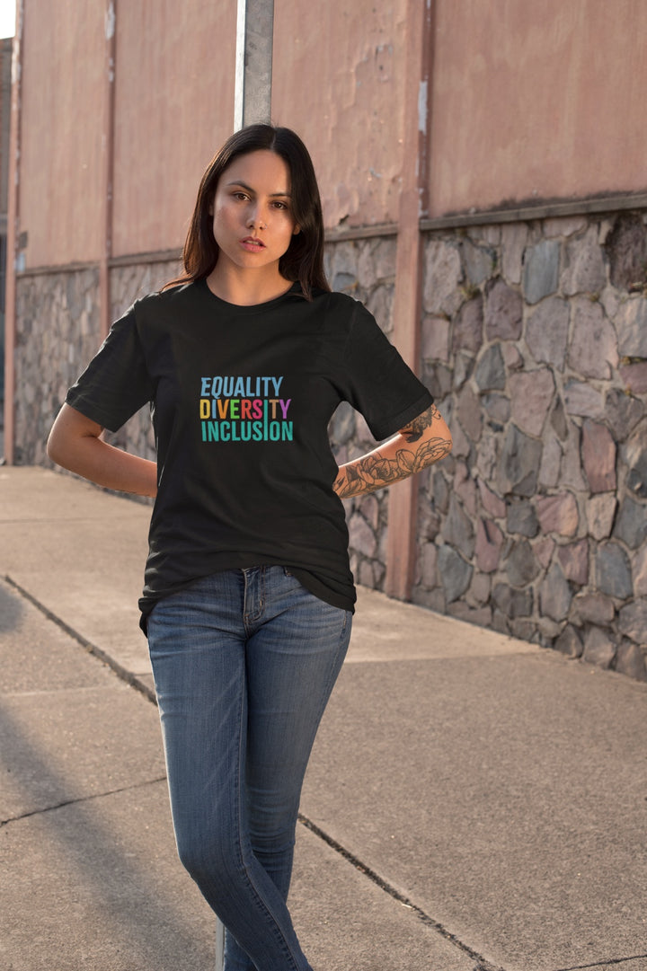 Equality, Diversity, Inclusion -Women Regular Fit
