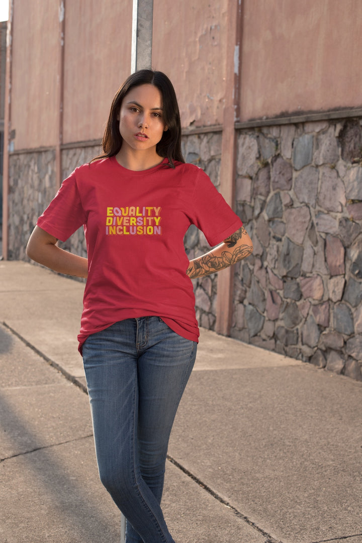 Equality, Diversity, Inclusion -Women Regular Fit