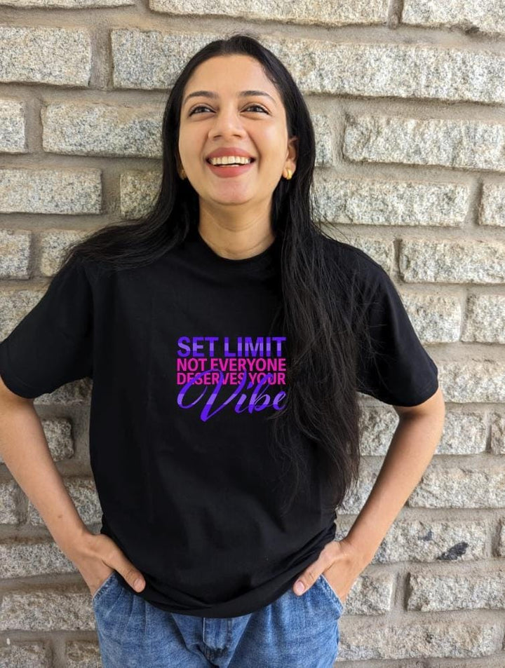 Set limit, not everyone deserves your vibe- Women Regular Fit