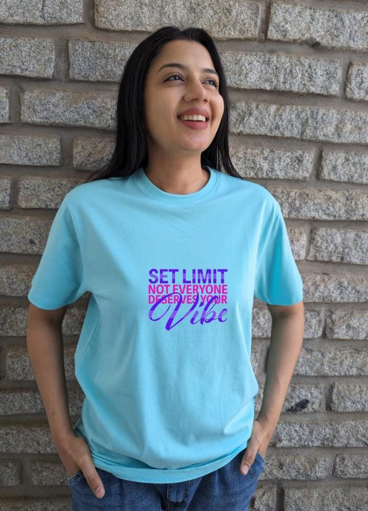 Set limit, not everyone deserves your vibe- Women Regular Fit