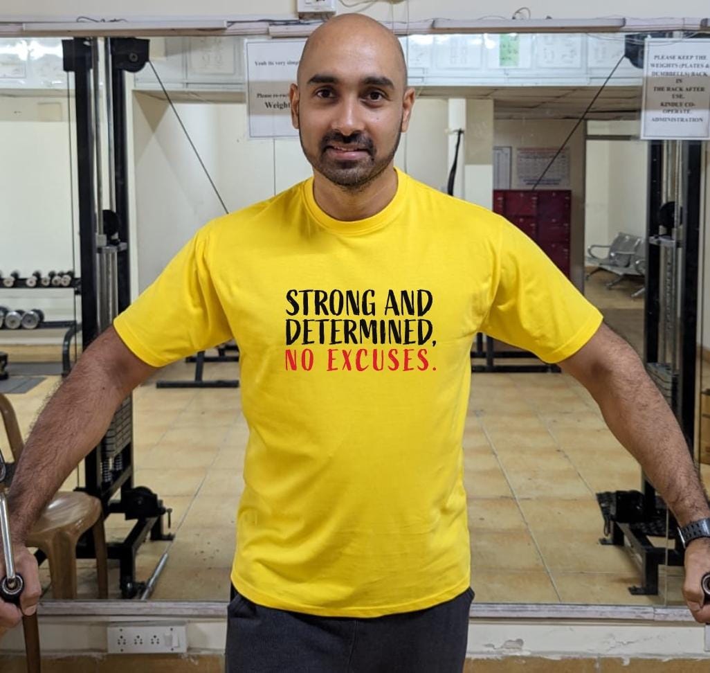 Strong And Determined, No Excuses- Men Regular Fit