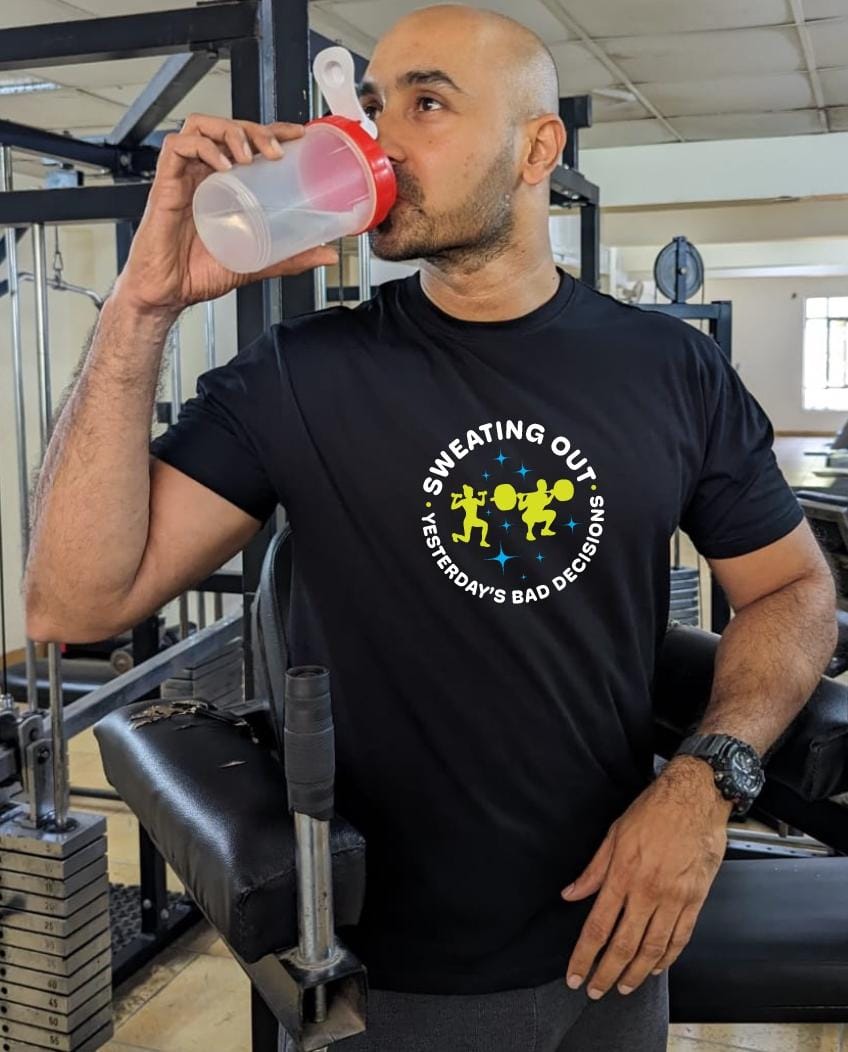 Sweating out yesterday's bad decisions- Men Regular Fit
