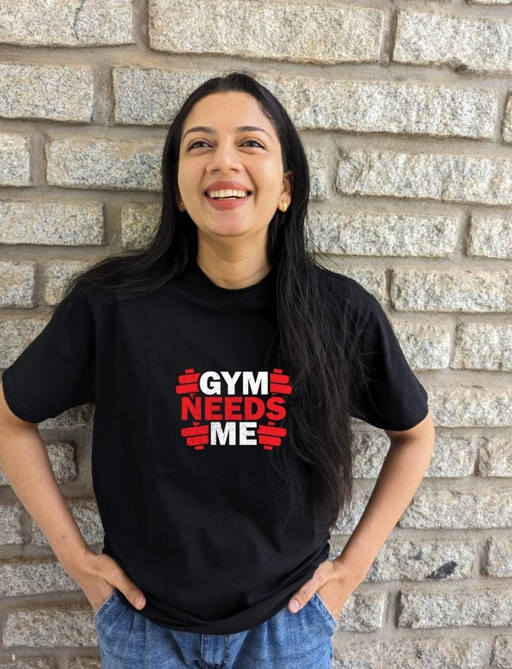Gym Needs Me- Women Regular Fit