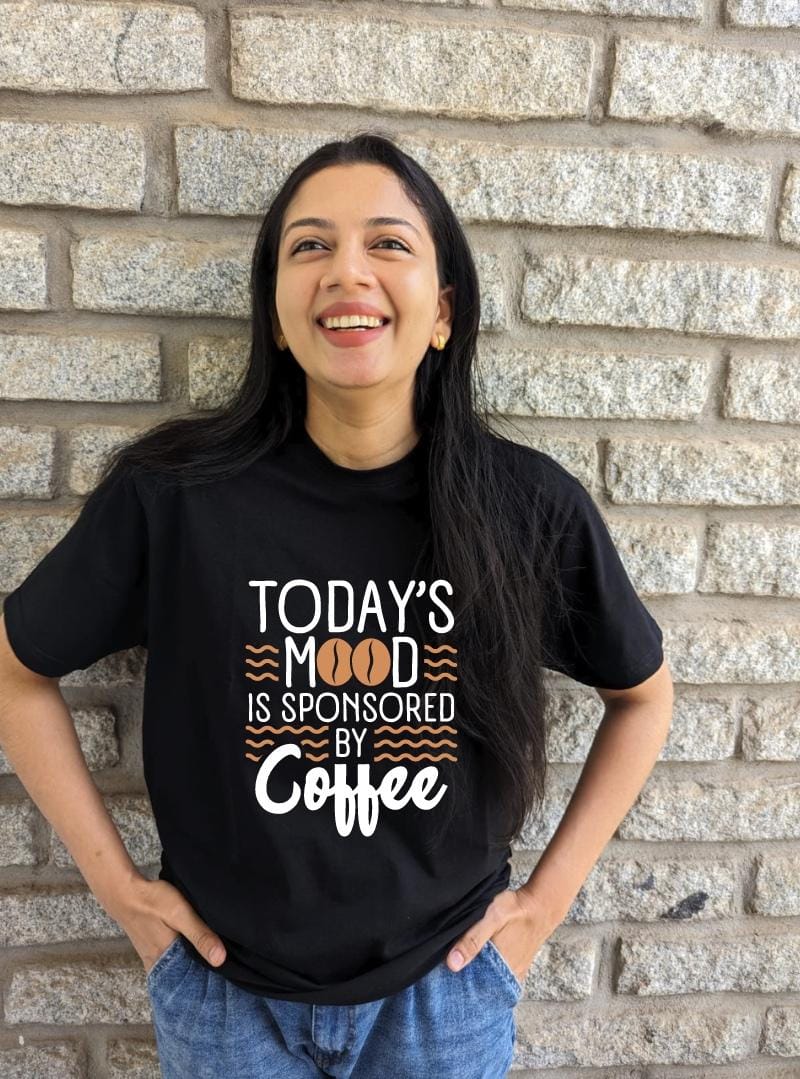 Today's mood is sponsored by coffee- Women Regular Fit