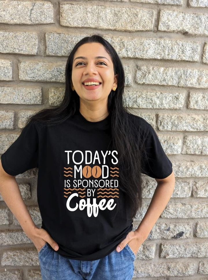 Today's mood is sponsored by coffee- Women Regular Fit