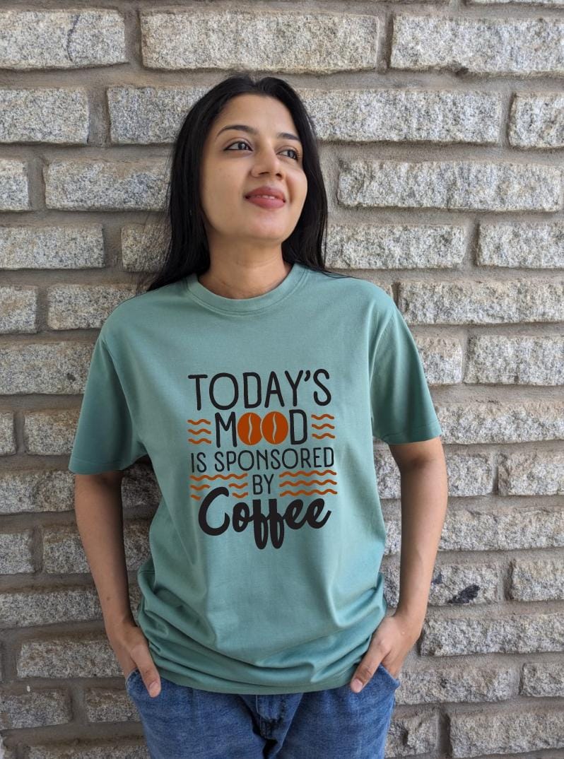 Today's mood is sponsored by coffee- Women Regular Fit