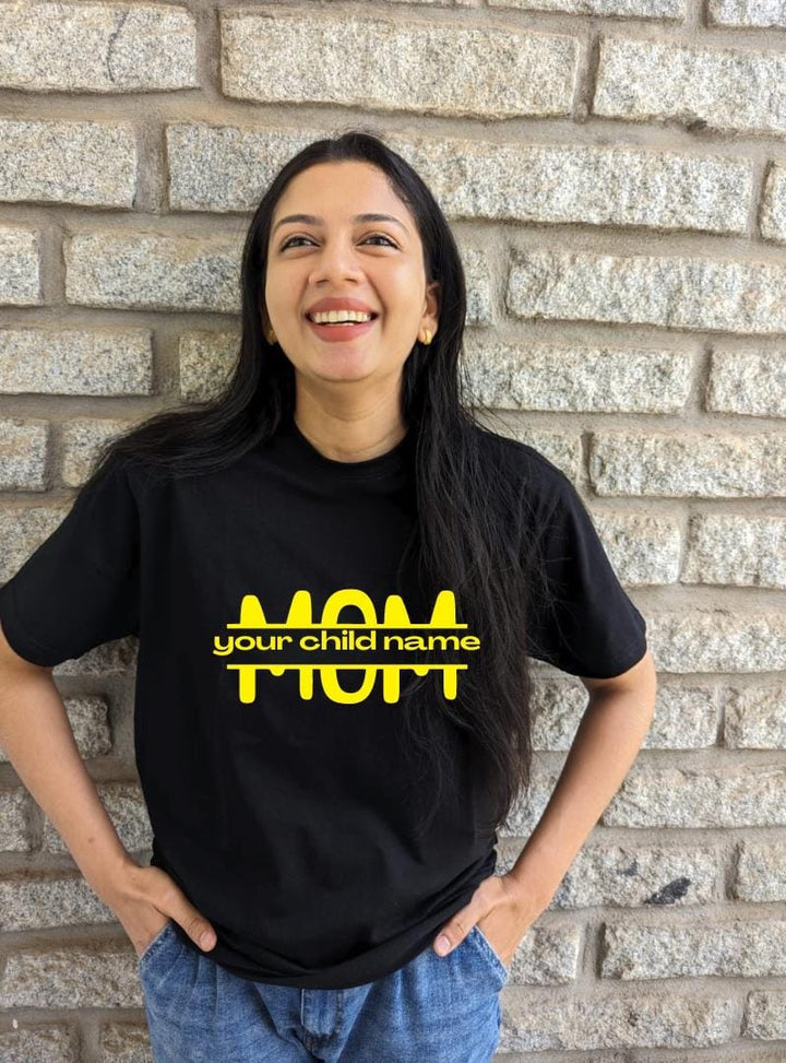 MOM(customise with your child name)- Women Regular Fit