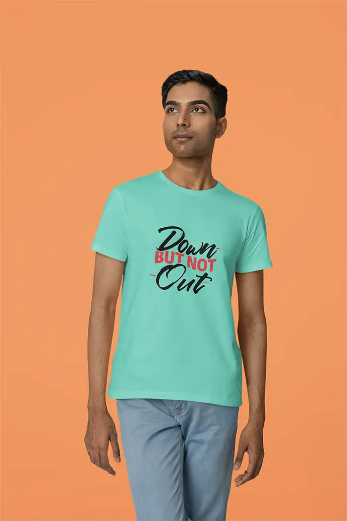 Down But Not Out - Men Regular Fit