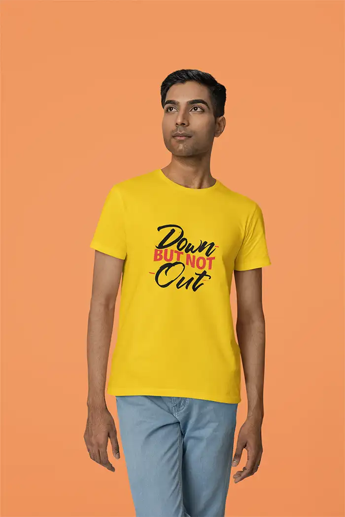 Down But Not Out - Men Regular Fit