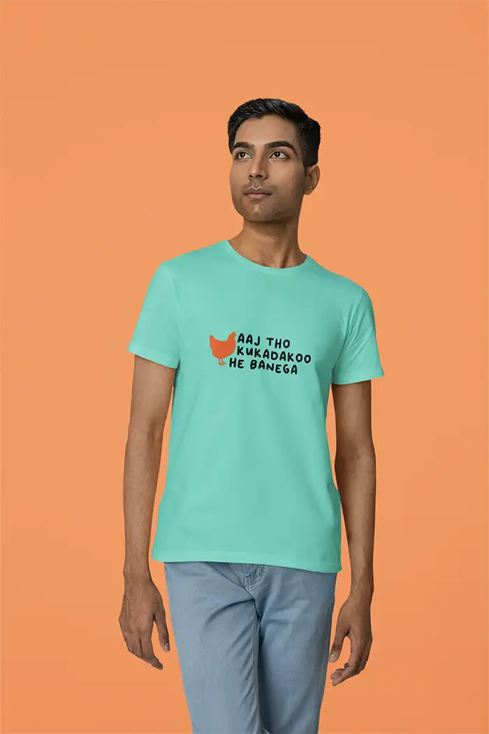 Aaj Tho Kukadakoo He Banega- Men Regular Fit