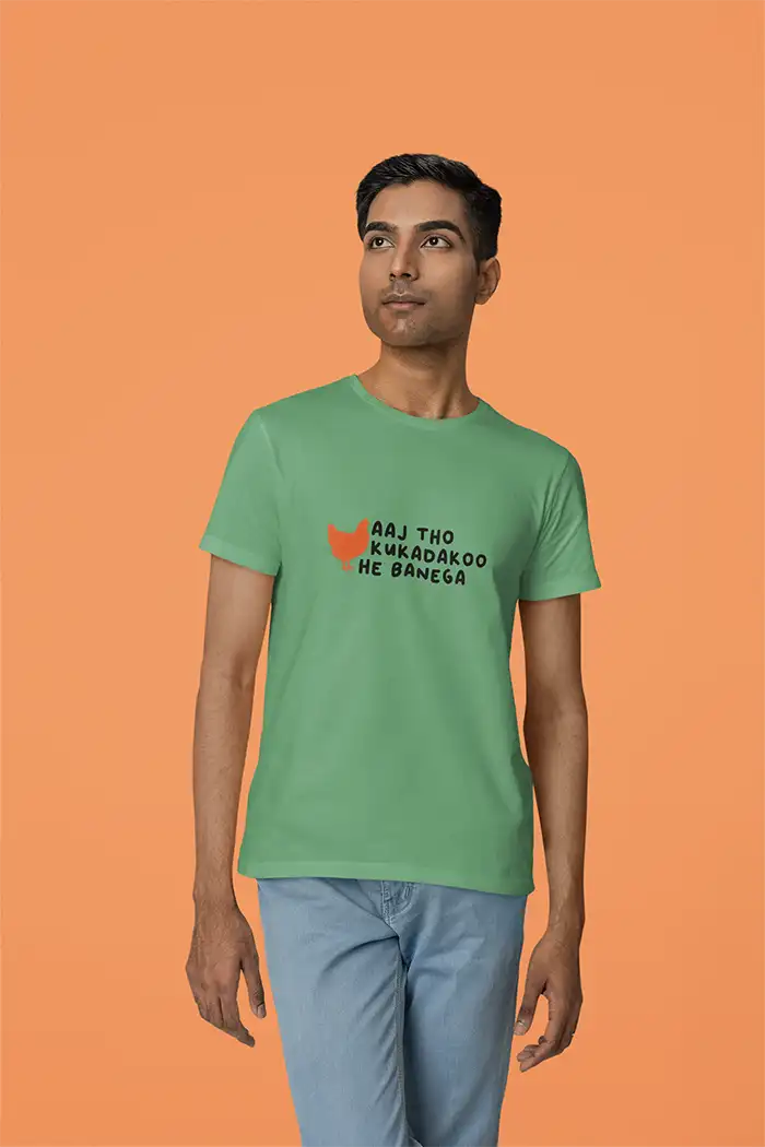 Aaj Tho Kukadakoo He Banega- Men Regular Fit